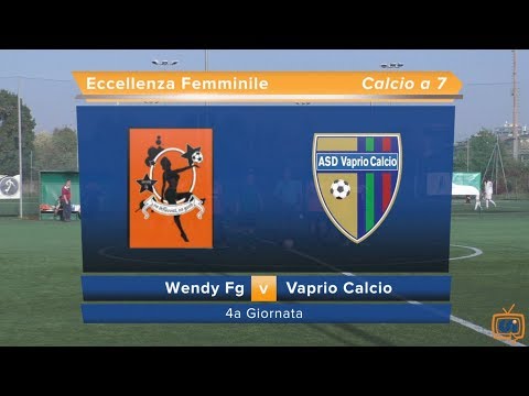 Sintesi Wendy Fg - Vaprio Calcio