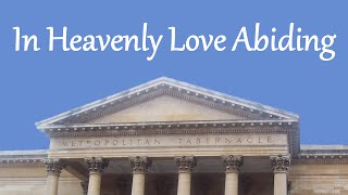 In Heavenly Love Abiding