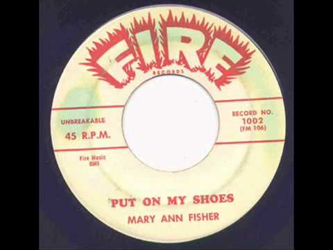 Mary Ann Fisher "Put On My Shoes"