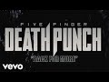 Five Finger Death Punch - Back For More (Official Lyric Video)