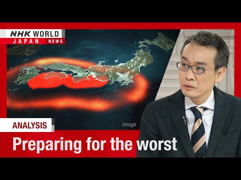 How Japan is bracing for a Nankai Trough mega-quake and tsunamiーNHK WORLD-JAPAN NEWS