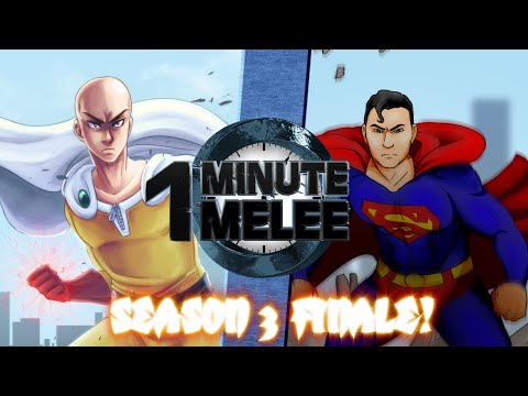 One Punch Man vs Superman - One Minute Melee S3 Finale