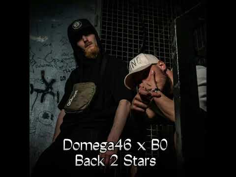 Domega46 x B0 - Back 2 Stars (prod. by NMD)
