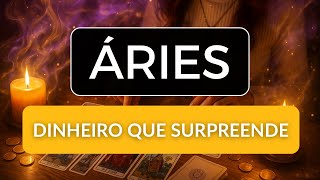ÁRIES • O dinheiro é inesperado, é avassalador,  é pra MUDAR TUDO 🔥🔥