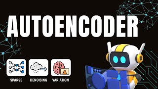 Download the video "Autoencoders Explained: 5 Types You Need to Know (With Real-World Examples!)"