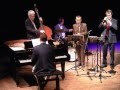 Sans Souci, John Marshall/Chris Byars Quintet