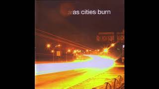 AS CITIES BURN - Love At Our Throats (Love Jealous One, Love Demo Version) [As Cities Burn EP -2004]