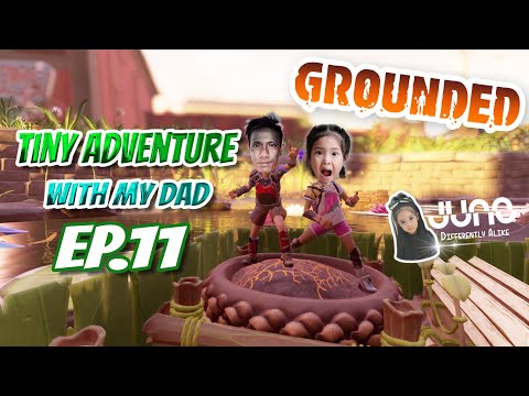 Grounded 1.0 with dad ep.1ค
