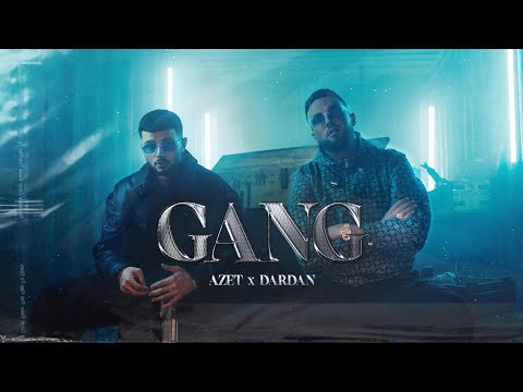 AZET x DARDAN - GANG