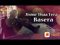 Dil Sishe Jisa Mera Jisme Tha Tera Basera WhattShap Status