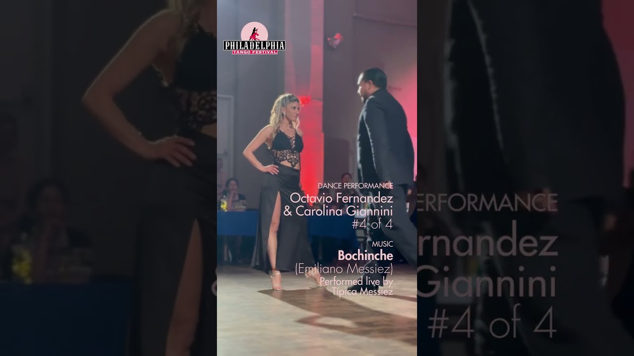 Octavio Fernandez & Carolina Giannini - 2026 Philadelphia Tango Festival (#4 of 4 w/ Tipica Messiez)