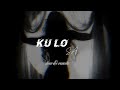 Ku Lo Sa Song Don T Miss 01 41 Lyrics Slowed X Reverb Oxlade