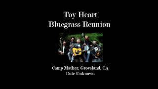 Toy Heart - Bluegrass Reunion