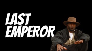 TheBeeShine.com: What Inspires The Last Emperor