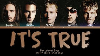 Backstreet Boys - It&#39;s True (Color Coded Lyrics)