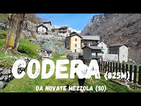Codera (825m) da Novate Mezzola (Sondrio) + (R71) Rifugio La Locanda + (R72) Rifugio Osteria Alpina