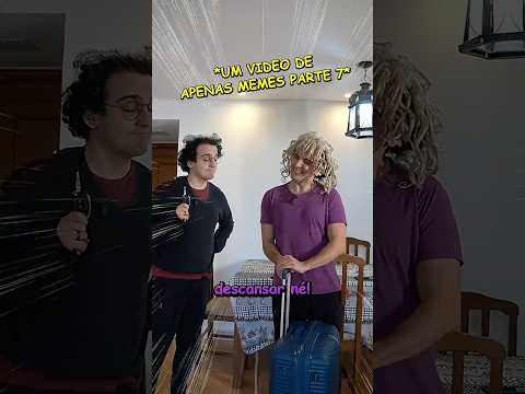 UM VÍDEO DE APENAS MEMES PARTE 7