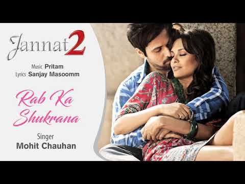 Rab Ka Shukrana - Official Audio Song | Jannat 2| Mohit Chauhan| Pritam