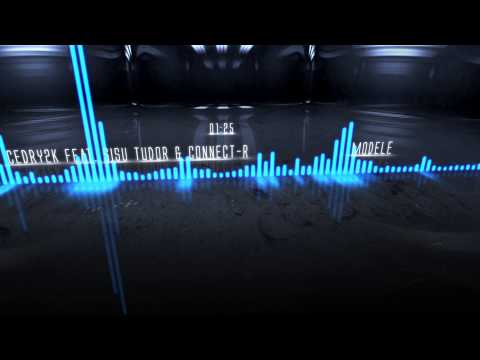 Cedry2k - Modele (feat. Sisu Tudor & Connect-R)