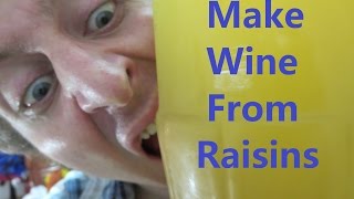 How to make raisin wine