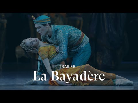 [TRAILER] LA BAYADÈRE by Rudolf Noureev