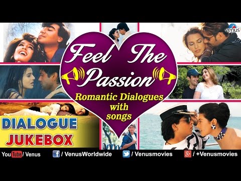 Feel The Passion : Romantic Dialogues With Songs ~ Audio Jukebox