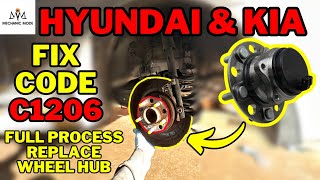 Fix Code C1206 Hyundai & Kia Wheel Hub Replacement (Easy Job)