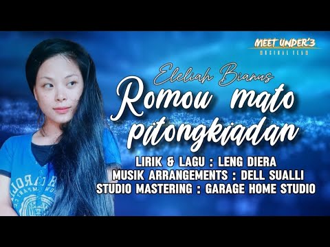ELELIAH BIANUS -ROMOU MATO PITONGKIADAN (official Audio lyrics)