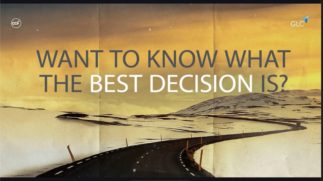 Want To Know What The Best Decision Is?