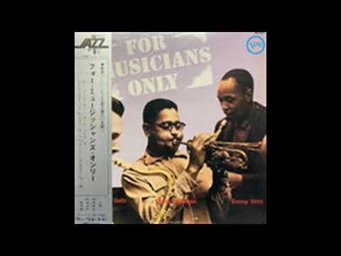 Stan Getz, Dizzy Gillespie, Sonny Stitt – For Musicians Only