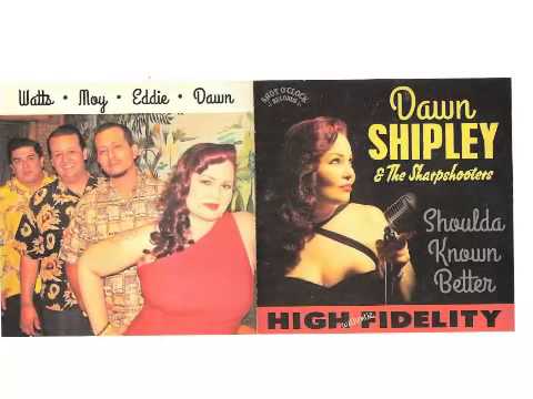 Dawn Shipley & The Sharp Shooters - Don't Want Your Lies
