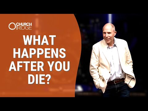 What Happens After You Die? | Charlie Salmon | Church on the Ridge