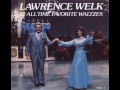 Lawrence Welk & His Orchestra - Tales From The Vienna Woods / Geschichten Aus Dem Wienderwald