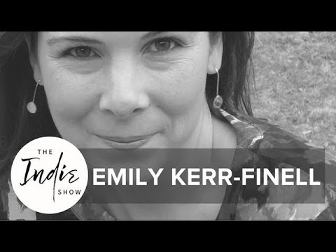 Emily Kerr-Finell joins the Indie Show! Emily co-founded ... - YouTube