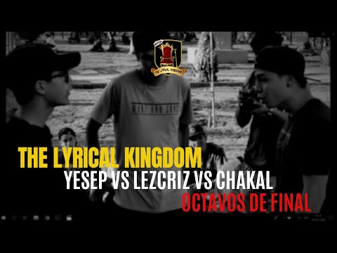 YESEP VS LEZCRIZ VS CHAKAL - Octavos de Final - TLK 2020 "El Regreso" Fecha I