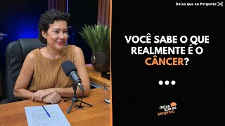 VOCÊ SABE O QUE REALMENTE É O CÂNCER? | Rede MLC