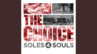 The Choice (Country Artists for Soles4Souls)