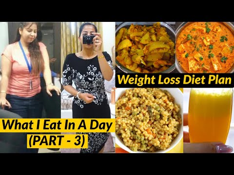Weight Loss Diet Plan | Indian Diet/Meal Plan For Weight Loss | How to Lose Weight Fast (PART - 3) Video
