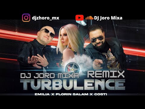EMILIA x FLORIN SALAM x COSTI - TURBULENCE (DJ Joro Mixa REMIX)