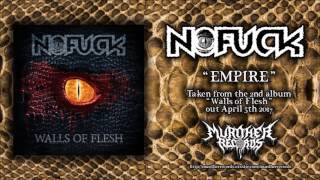 Nofuck - Empire (Official Streaming Video)