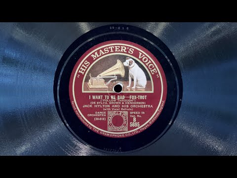 I Want to Be Bad • Jack Hylton and His Orchestra (EMG Mark Xb Oversize Gramophone)