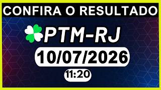RESULTADO JB - PTM-RJ e LOOK-GO 11:20 | 10/07/2026