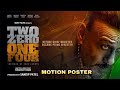 Two Zero One Four Motion Poster | Jackie Shroff | Two Zero One Four official trailer Outsoon |
