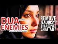 DON T BE AFRAID Listen DUA Against Jealous Negative People Enemies Evil Eye Shaitan Jinns