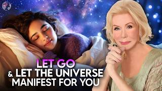 Louise Hay: DO NOTHING and Let The Universe Manifest For You Tonight | Sleep Meditation