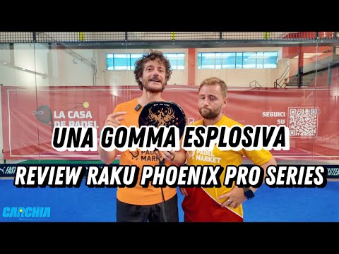 Raku PHOENIX PRO SERIES: Recensione (ENG SUBS). Una racchetta esplosiva ad un buon prezzo
