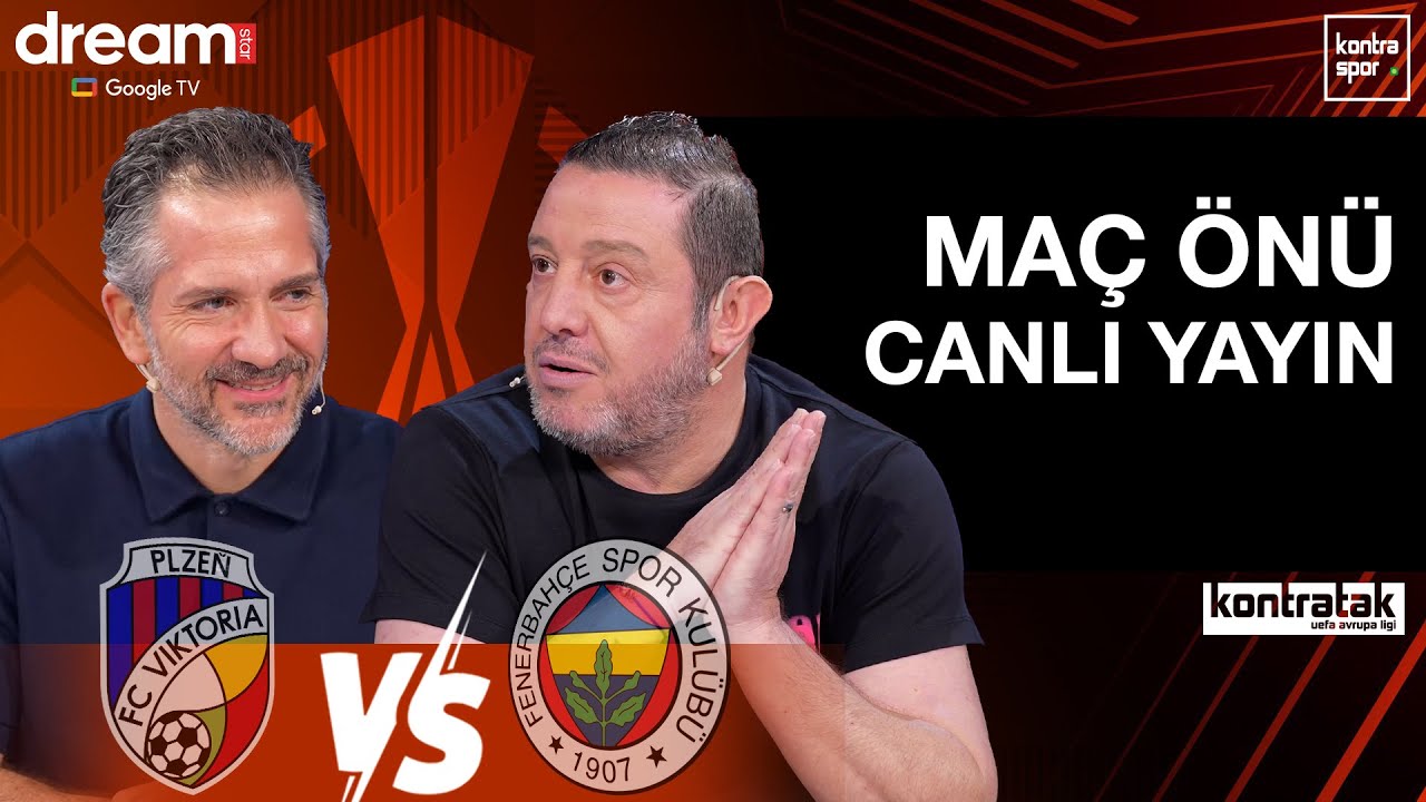 🔴 CANLI | Viktoria Plzen - Fenerbahçe Maç Önü | Nihat Kahveci, Nebil Evren | Kontratak