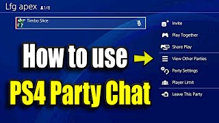 How to use a PS4 PARTY CHAT on the Playstation 4 (Tutorial tips and Tricks!)