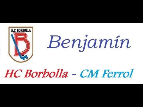 20160408.HC Borbolla - CM Ferrol. Benjamín