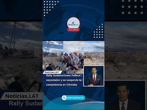 Rally Sudamericano: Fallece espectador y se suspende la competencia en Córdoba